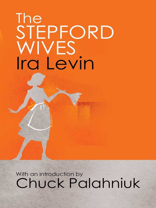 Title details for The Stepford Wives by Ira Levin - Available